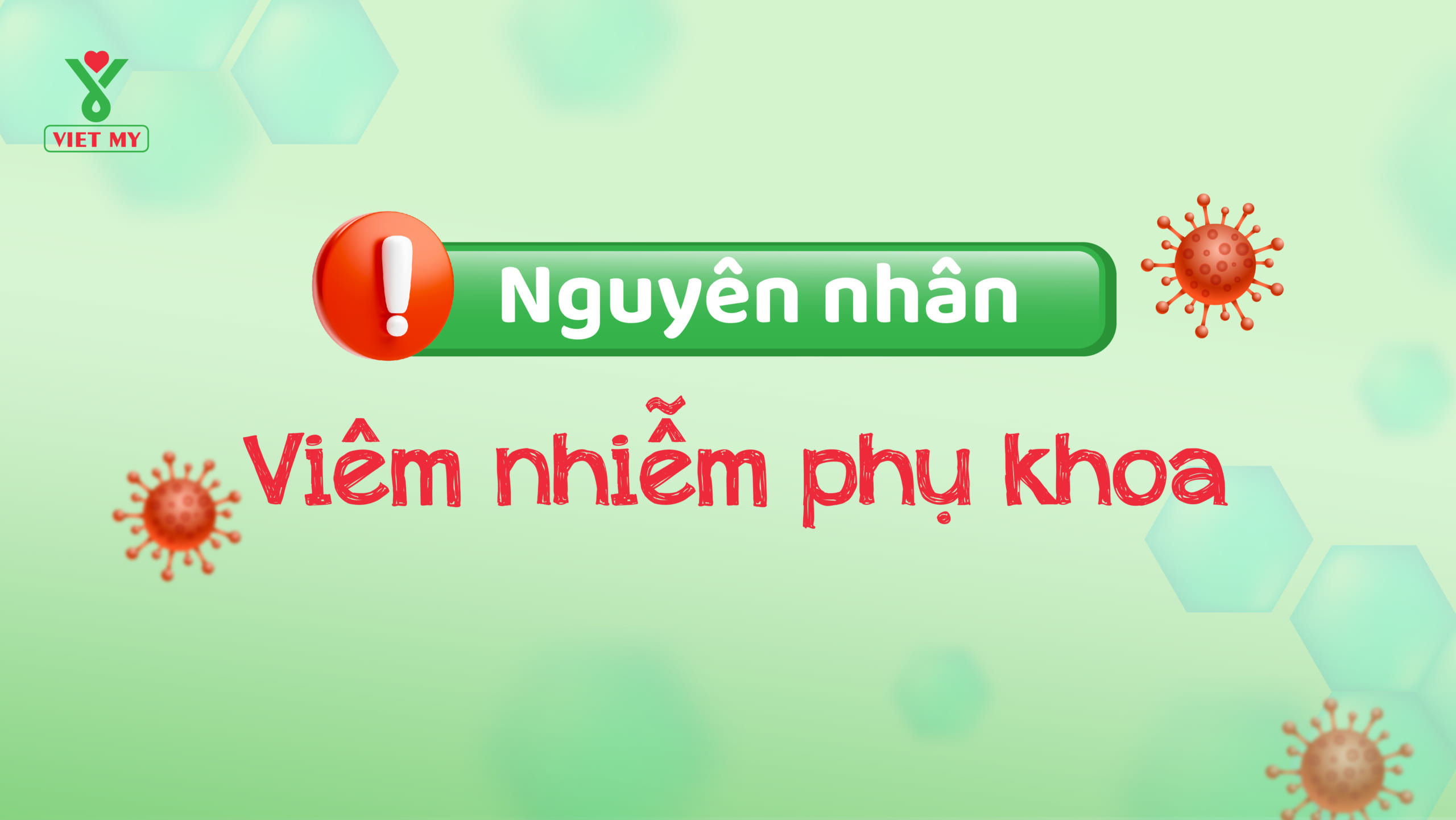 Nguyên nhân viêm nhiễm phụ khoa